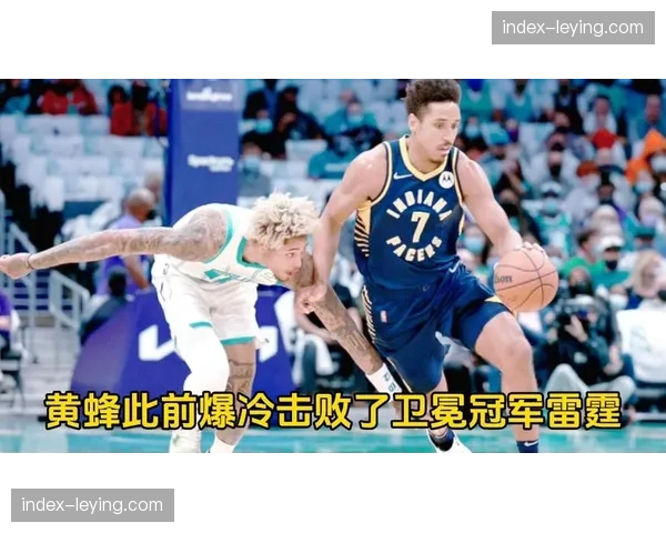 黄蜂vs步行者：克尼佩尔领衔新秀榜，步行者哈利伯顿缺阵